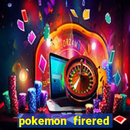 pokemon firered jogos 360